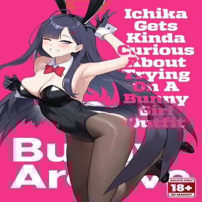 Bunny Archive Ichika Gets Kinda Curious About Trying On A Bunny Girl Outfit manga cover